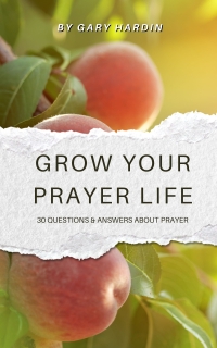 Grow Your Prayer Life