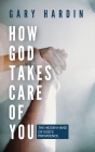 How God Takes Care of You
