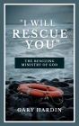 I Will Rescue You